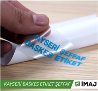 kayseri baskes için şeffaf folyo baskı etiket örneği